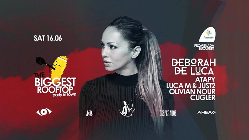 bilete The Biggest Rooftop Party in Town w/ DEBORAH DE LUCA