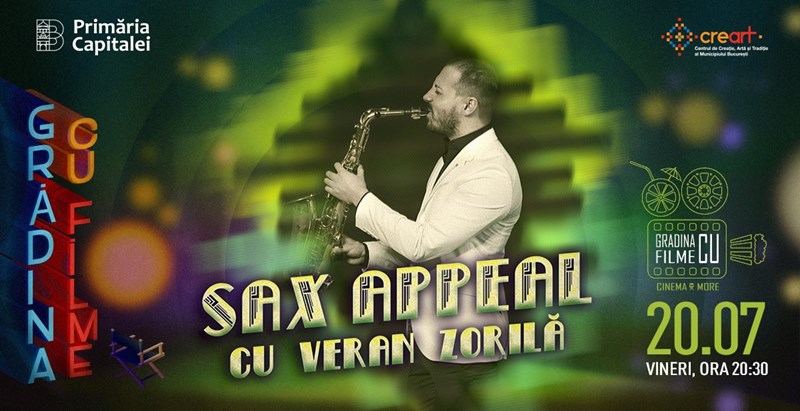 bilete Sax Appeal cu Veran Zorila - Gradina cu Filme