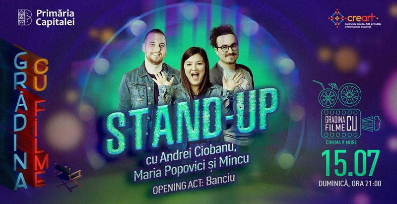 bilete Stand Up Comedy la Gradina cu Filme cu Andrei Ciobanu, Maria Popovici si Mincu – opening Act Banciu