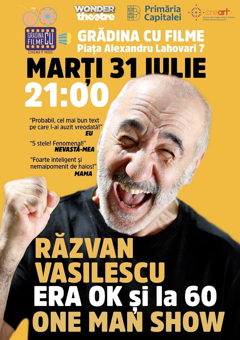bilete Teatru la Gradina cu filme : Era ok si la 60. One man show cu Razvan Vasilescu