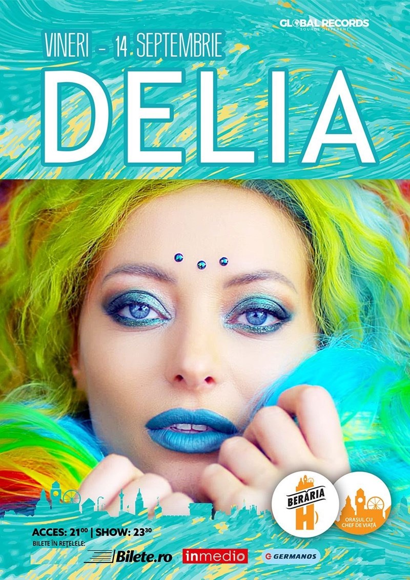 bilete Delia canta in Orasul cu Chef de Viata