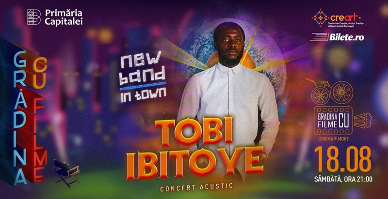 bilete Concert New Band in Town - Tobi Ibitoye Acustic - Gradina cu Filme