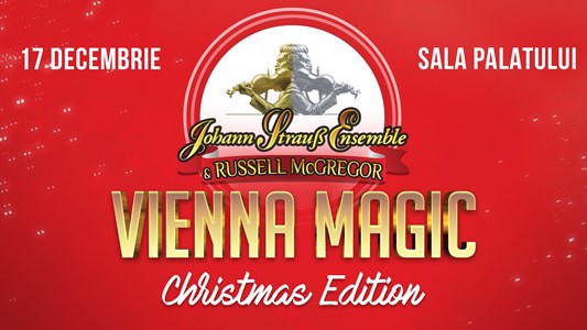bilete Johann Strauss Ensemble - Vienna Magic - Christmas Edition